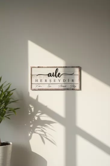 Aile Herşeydir Yazılı Pano