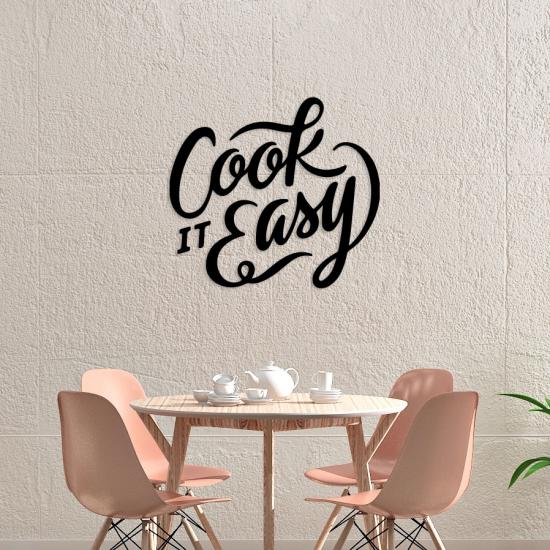 Cook it Easy Dekoratif Mutfak Yazısı
