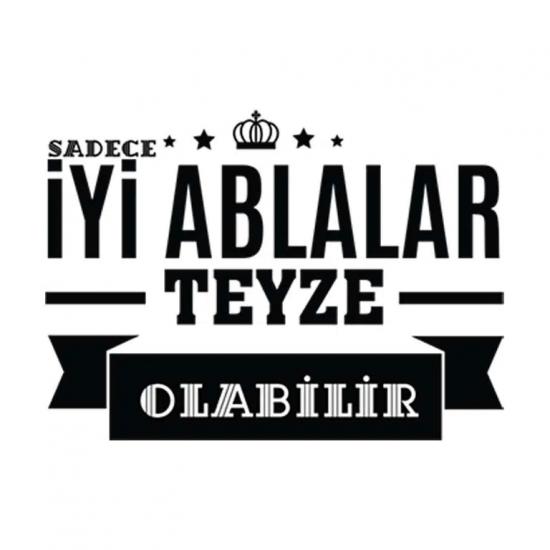 Sadece İyi Ablalar Teyze Olabilir Kupası