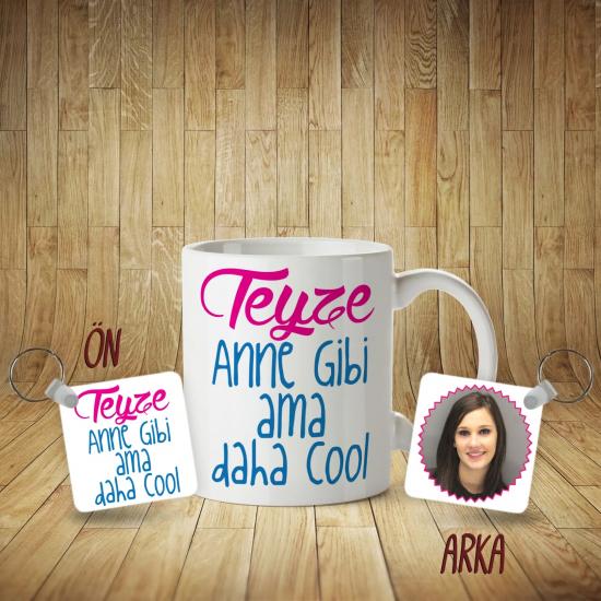 Teyze Anne Gibi Ama Daha Cool Kupa ve Anahtarlık Seti